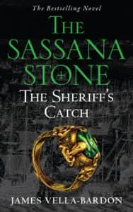 The Sheriff’s Catch, book one of The Sassana Stone Pentalogy by virtuoso author of historical fiction James Vella-Bardon, is a vivid and thrilling underdog adventure set during the time of the Spanish Armada.