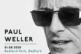 Paul Weller was due to play Bedford Park
