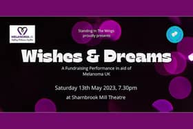 Standing In The Wings will present Wishes & Dreams to raise money for Melanoma UK