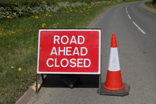 Expect road closures of up to half an hour