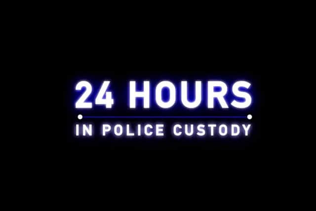 24 Hours in Police Custody airs on January 8 & 9