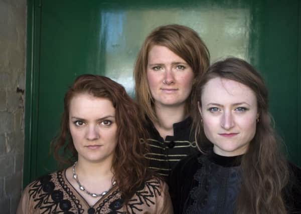 Rowan Rheingans, Hazel Askew and Hannah James are Lady Maisery