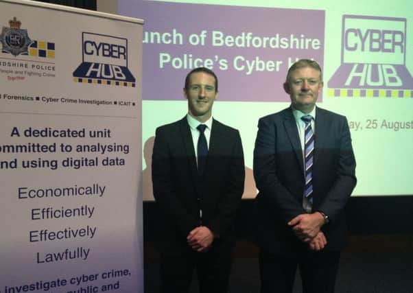 New Bedfordshire Police Cyber Hub launch. Digital forensics and cyber crime investigation manager Sgt Phil Cobley and Det Supt Jon Gilbert, the strategic force lead for cyber crime.