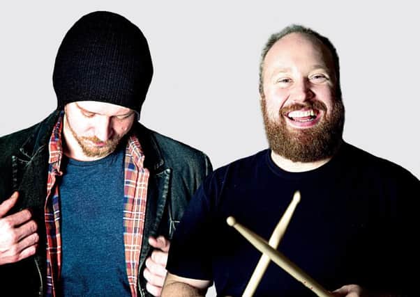 Jonny Donahoe and Paddy Gervers, otherwise known as Jonny & The Baptists