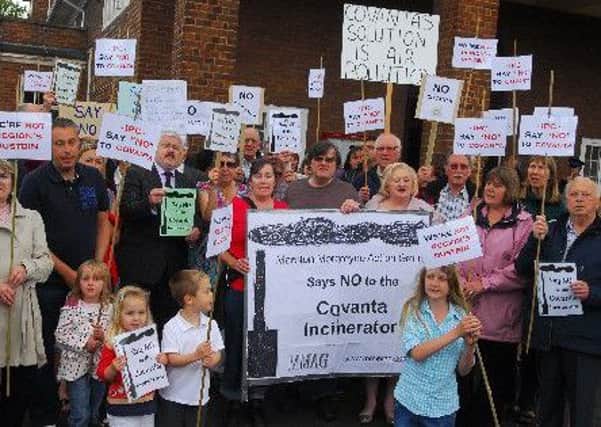 Numerous protests have been held against plans for waste incinerator plant